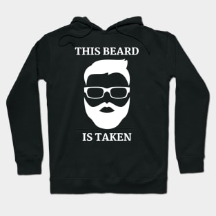 This Beard is Taken Hoodie